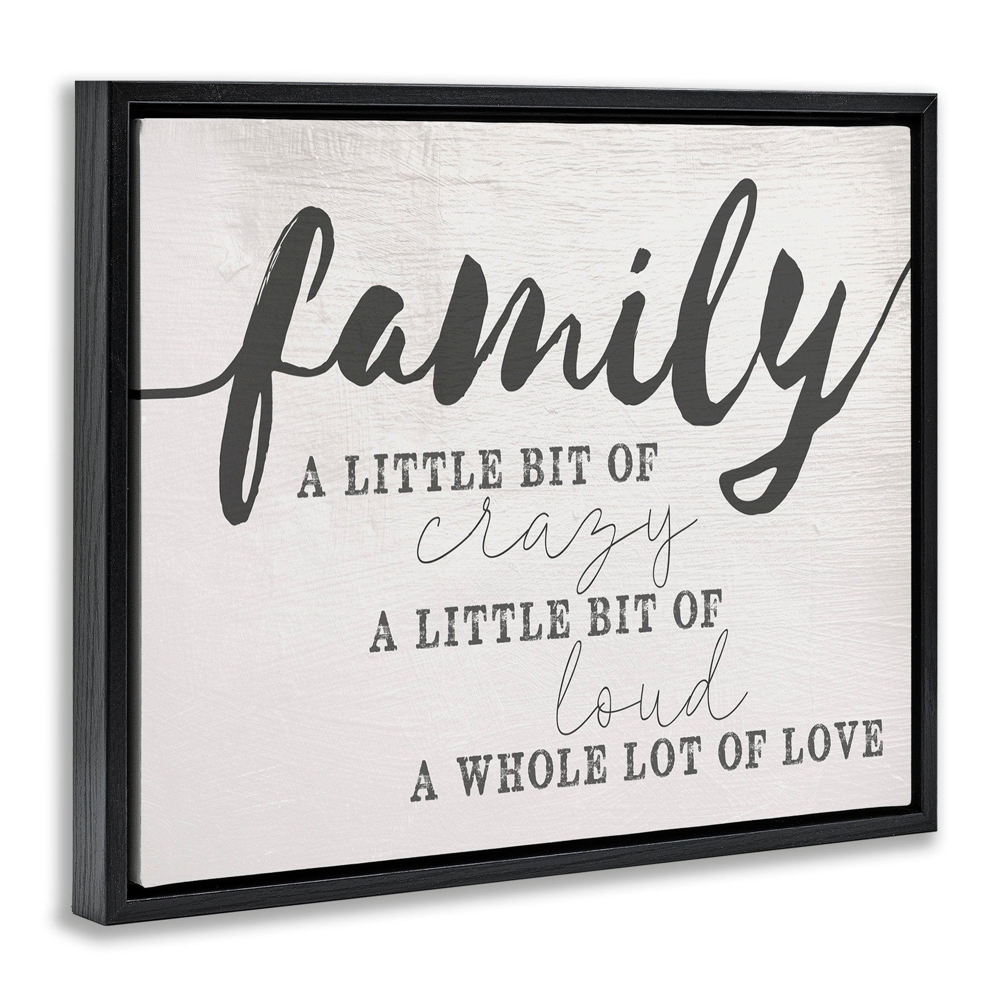 Stupell Industries Family Crazy Loud Love Inspirational Word Design Jet Black Framed Floating Canvas Wall Art, 16x20, by Daphne Polselli - Image 3