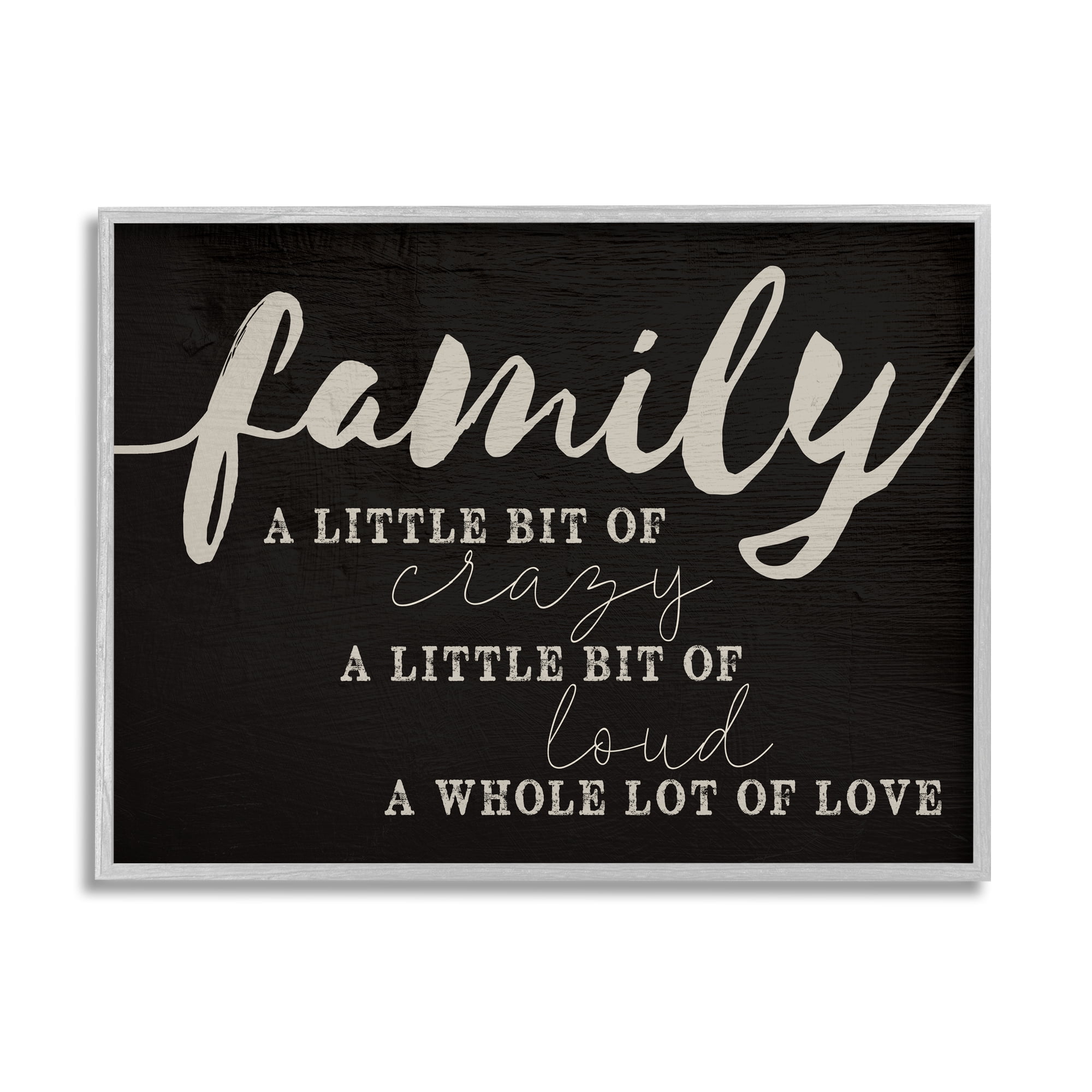 Stupell Industries Family Crazy Loud Love Inspirational Word Black Design, 24 x 30,Design by Daphne Polselli