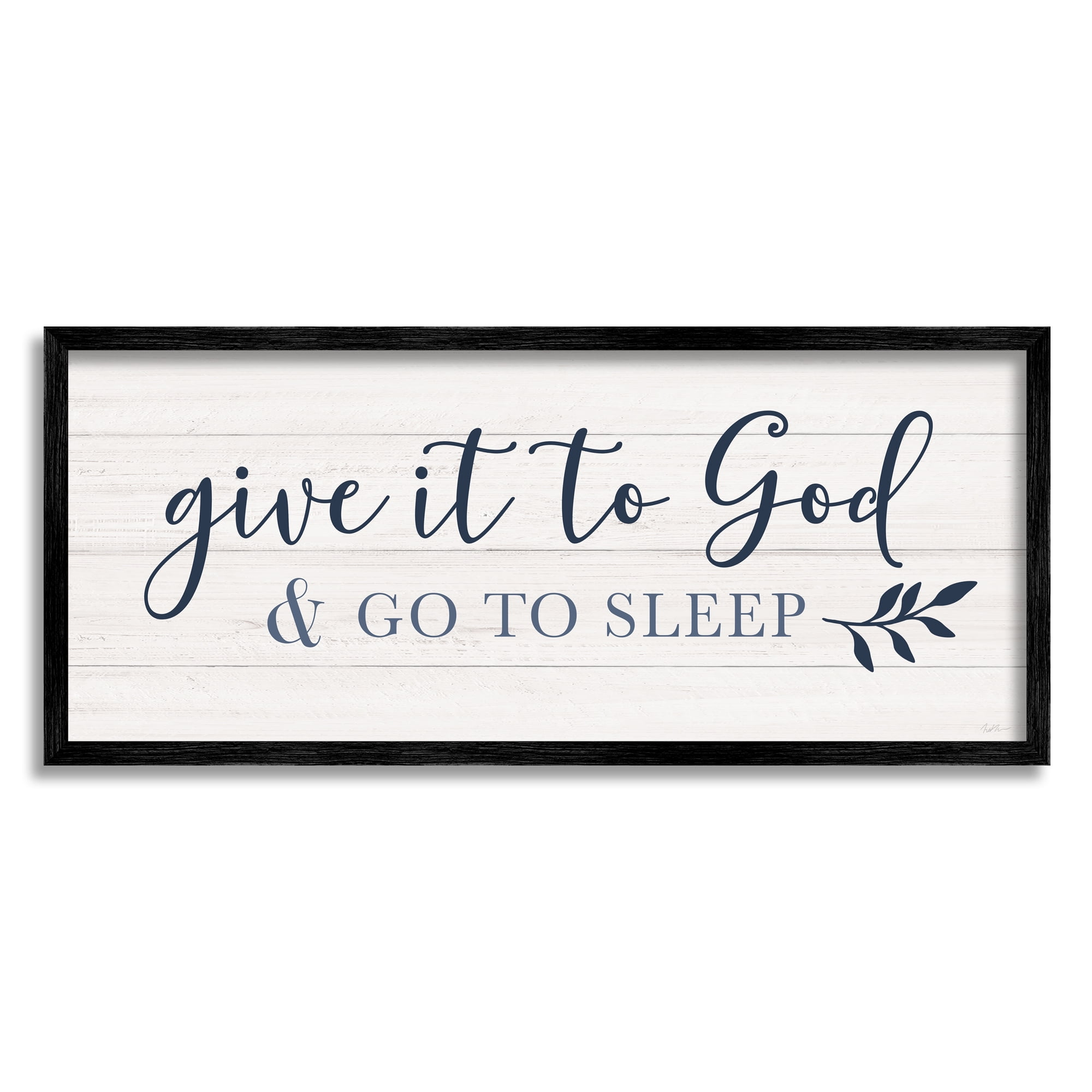 Stupell Industries Give to God and Sleep Motivational Bedtime Phrase, 30 x 13, Design by Natalie Carpentieri